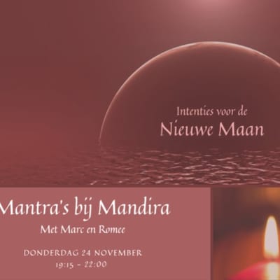 Mantra’s bij Mandira – Intenties voor de Nieuw maan