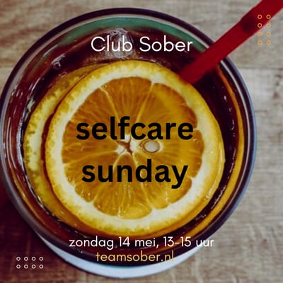 Club Sober - Selfcare Sunday - zondag 14 mei